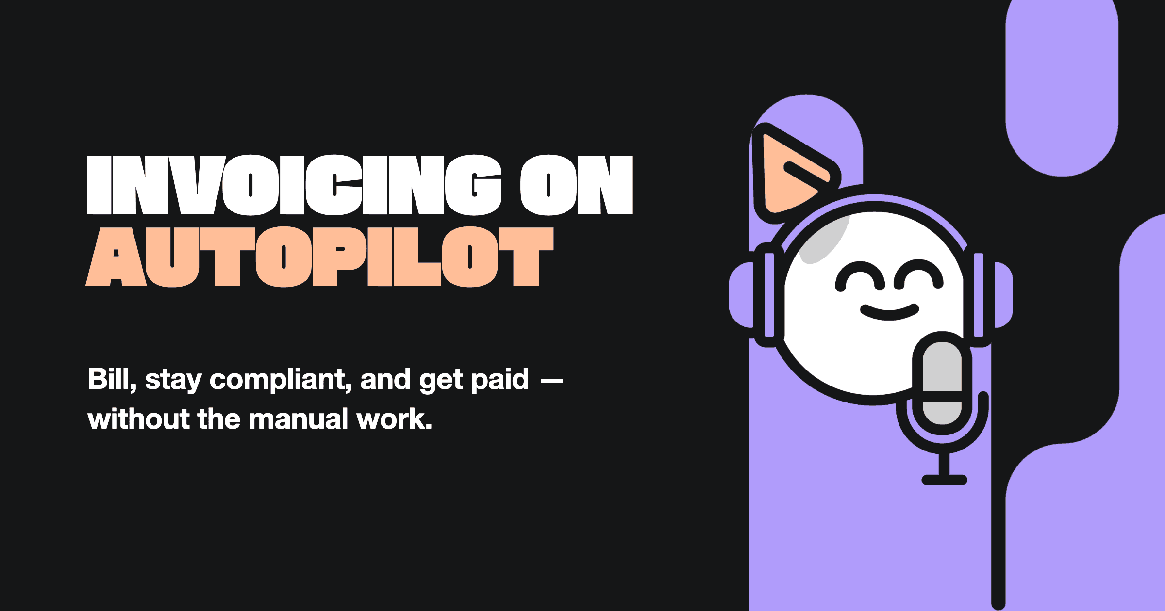 Automated Invoicing: A Guide for SaaS & Digital Sellers