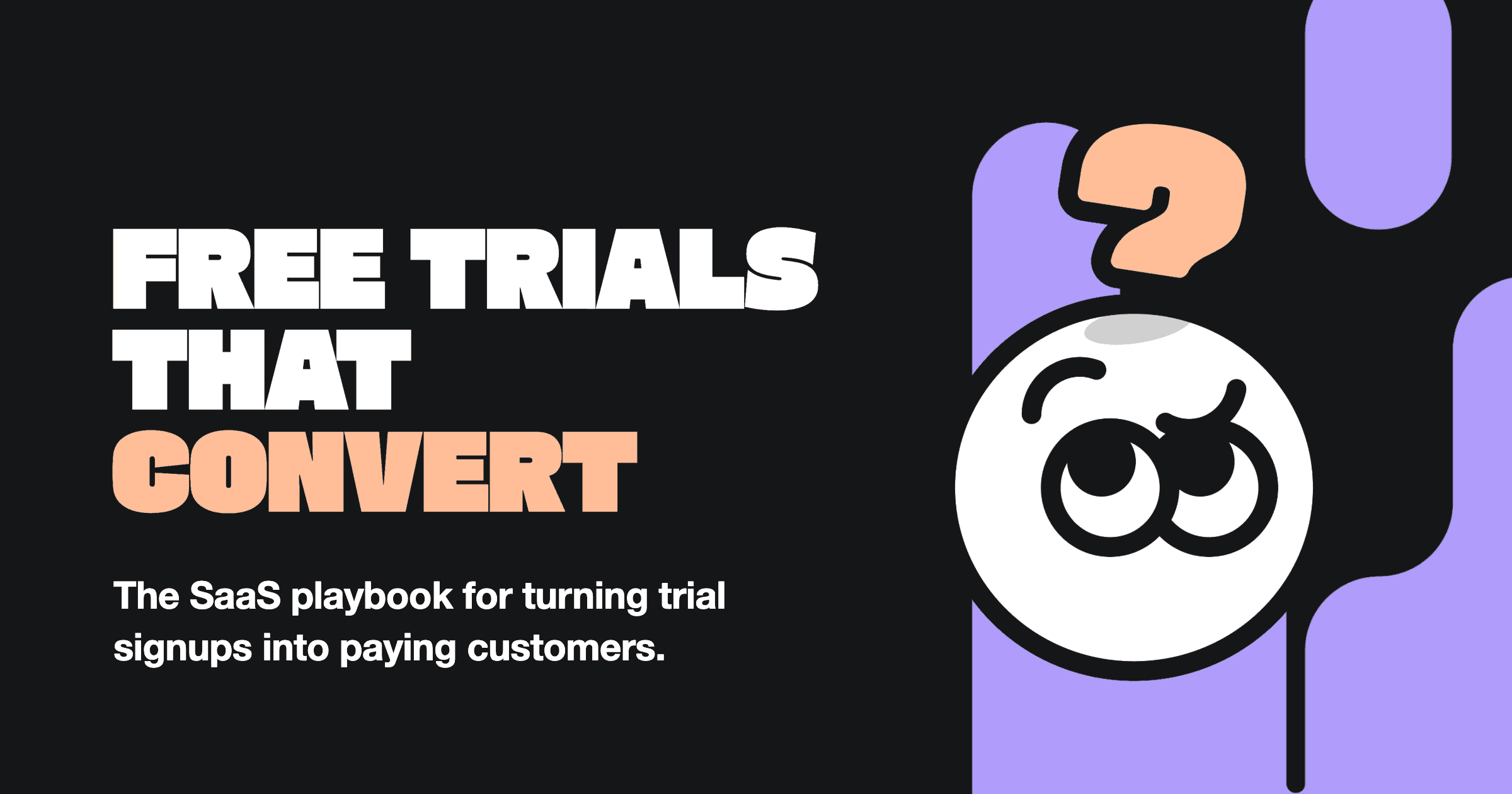 Free Trial SaaS Playbook That Converts Trials to Paid