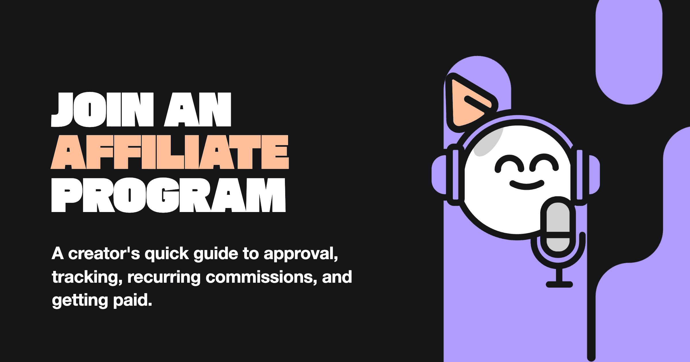 How to Join Affiliate Program: A Creator's Quick Guide