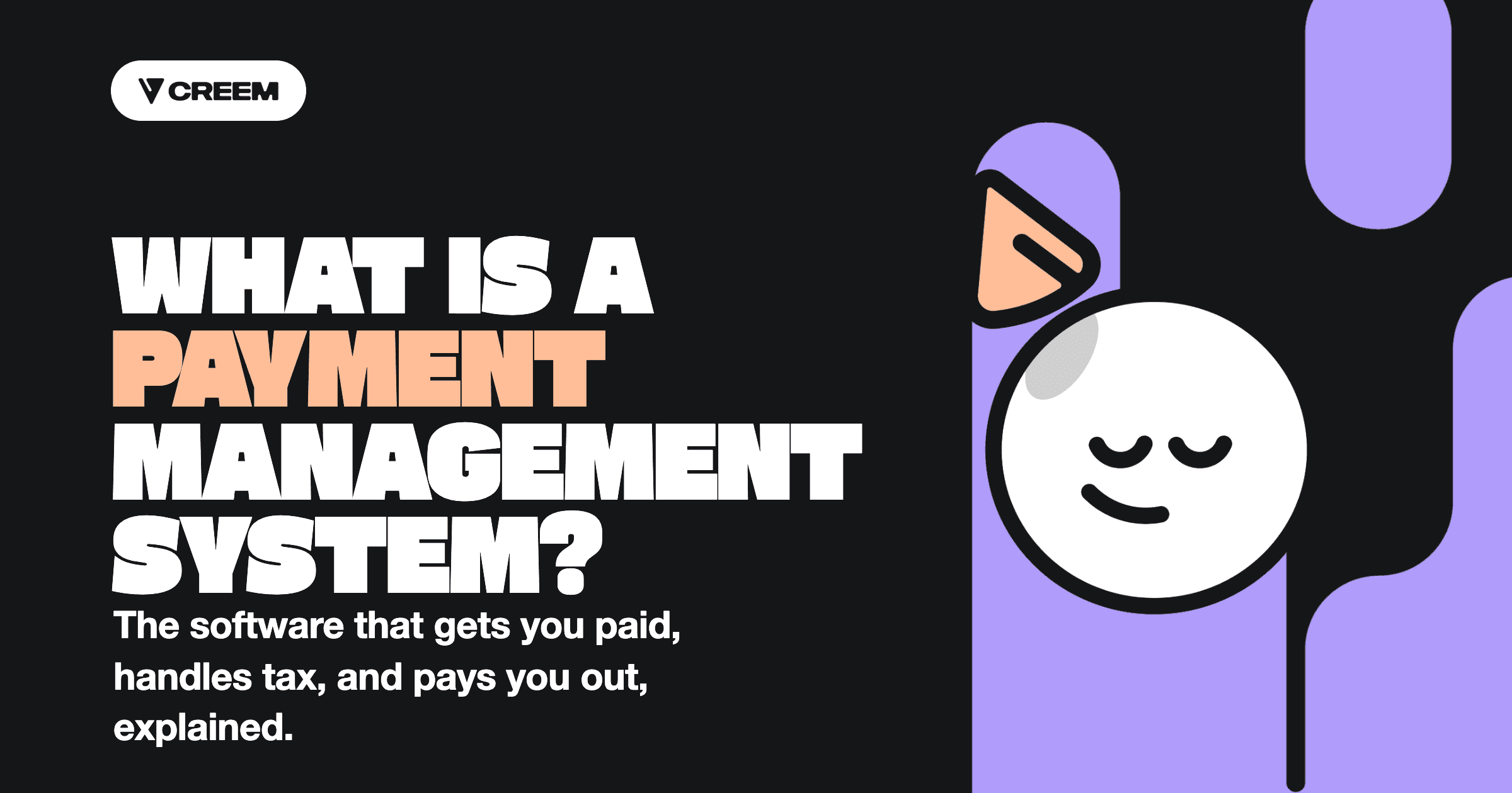 What Is a Payment Management System? A 2026 Guide