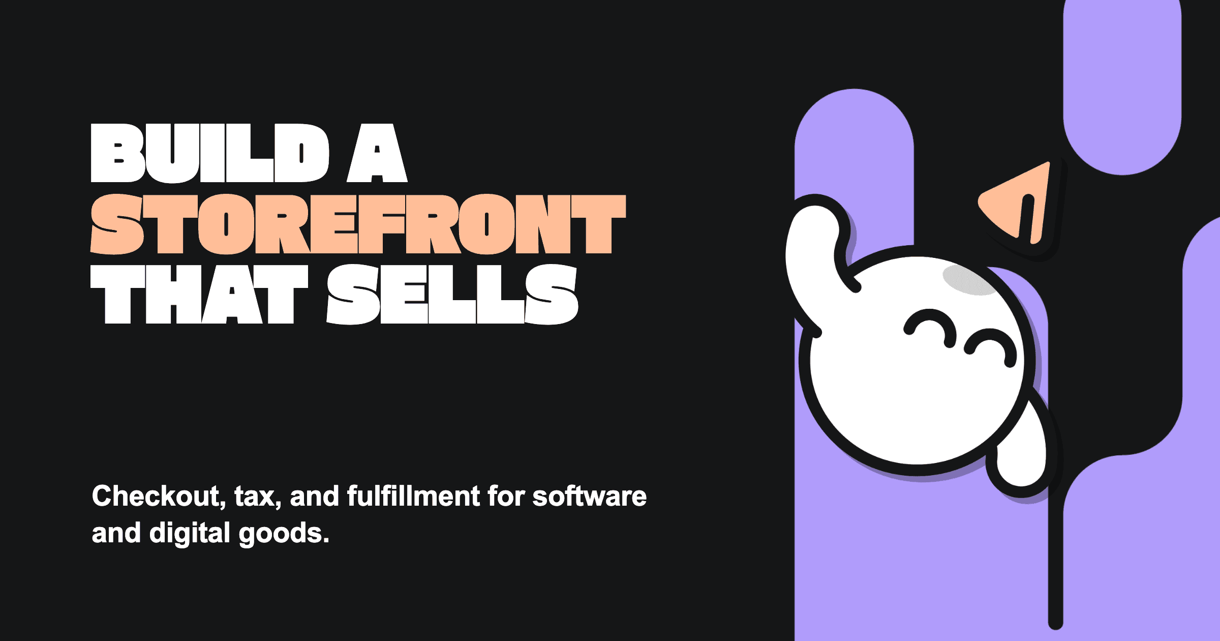 Storefront Builder Guide for Software and Digital Goods