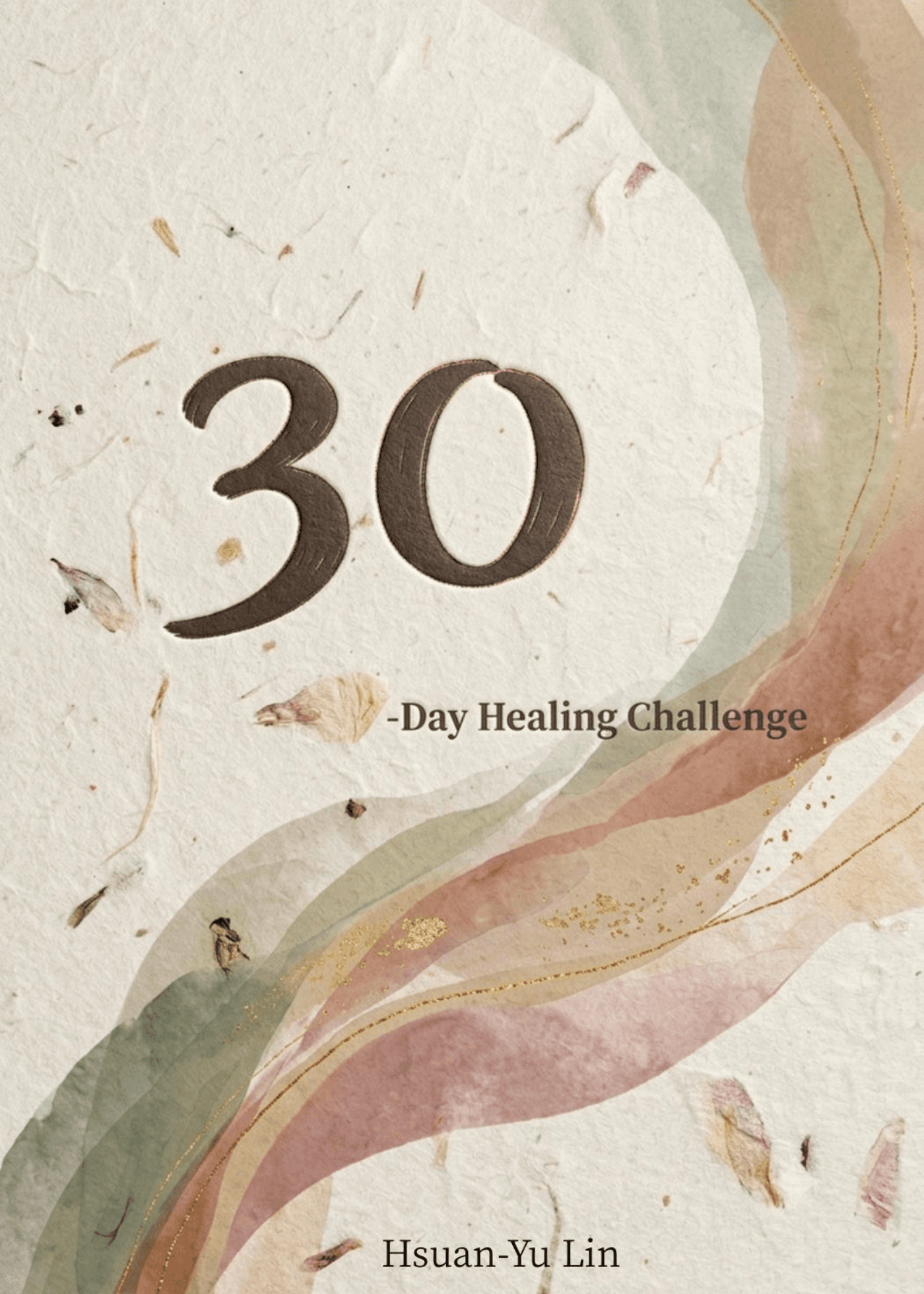 30 Day Healing Challenge