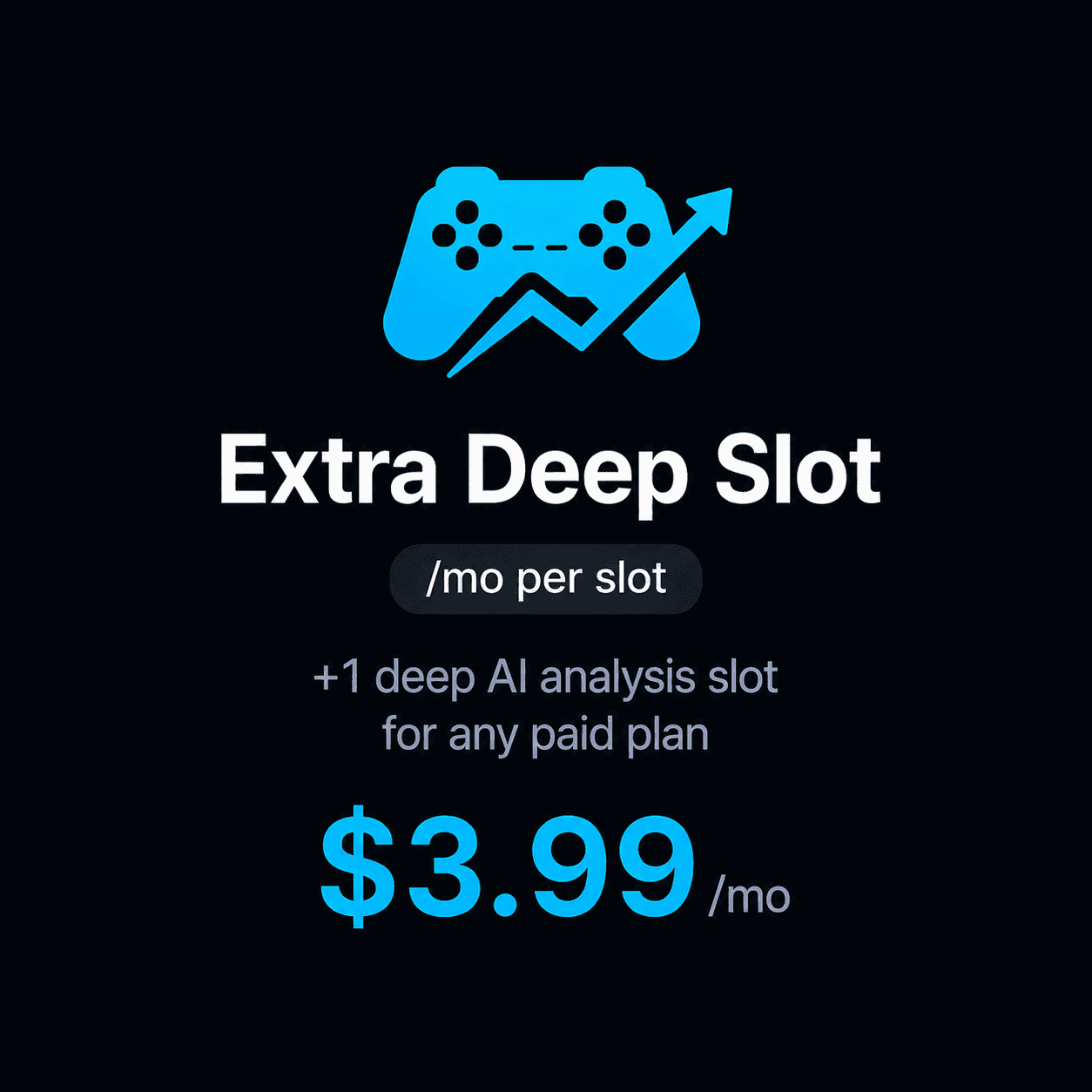 Extra Deep Slot