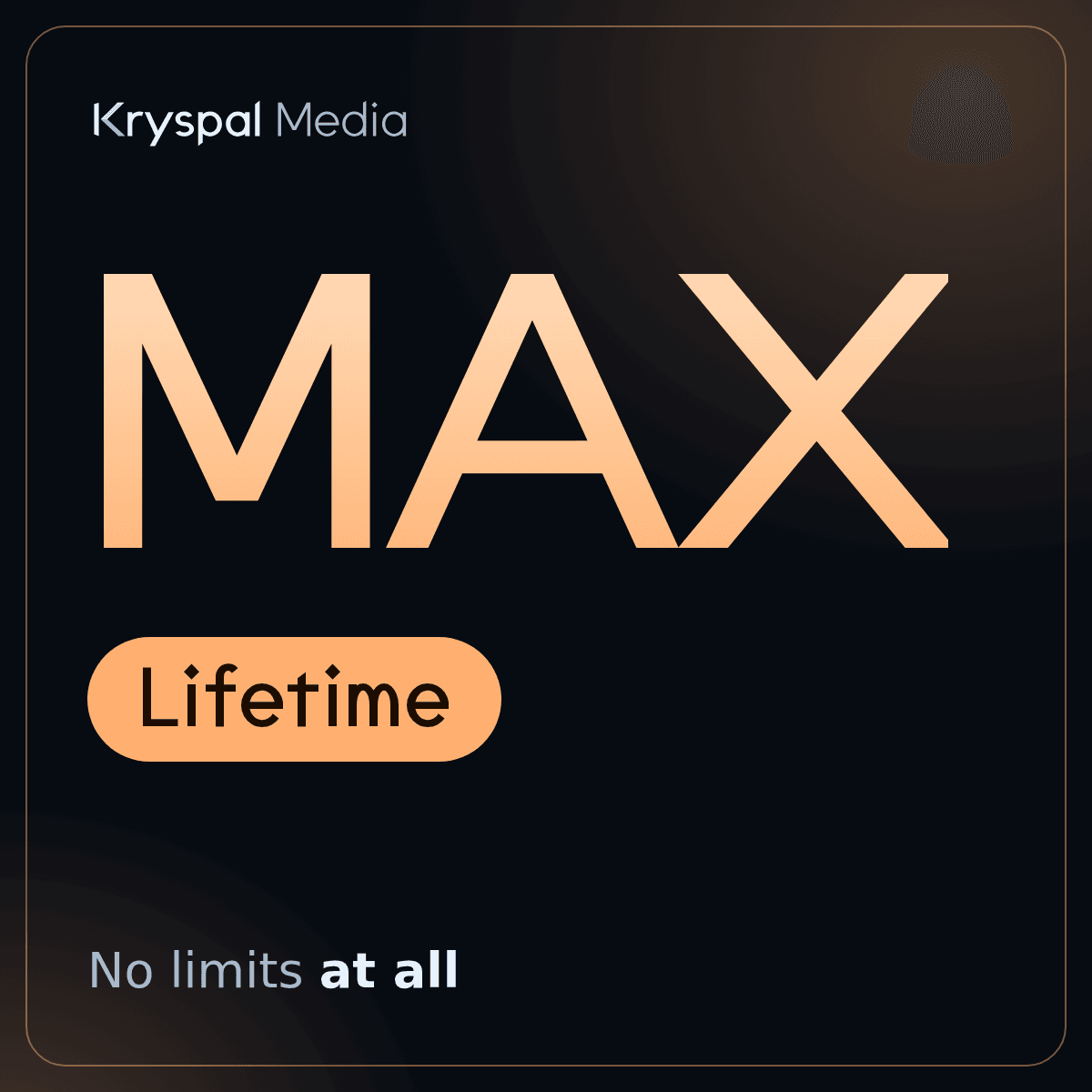Kryspal MAX Lifetime