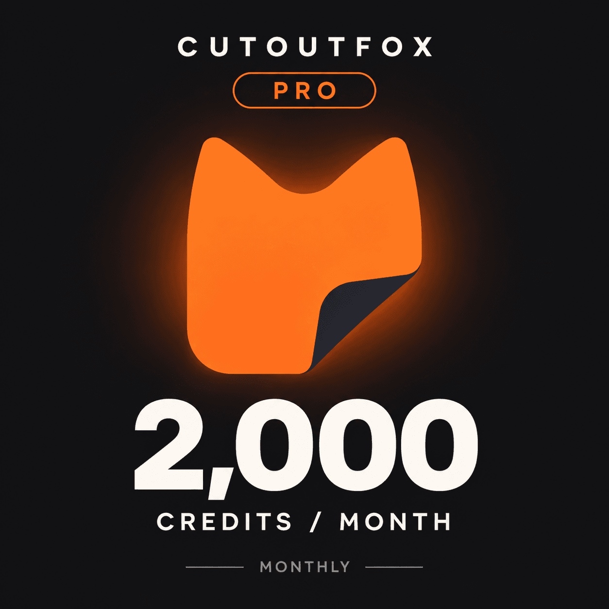 CutoutFox Pro — 2,000 Credits (Monthly)